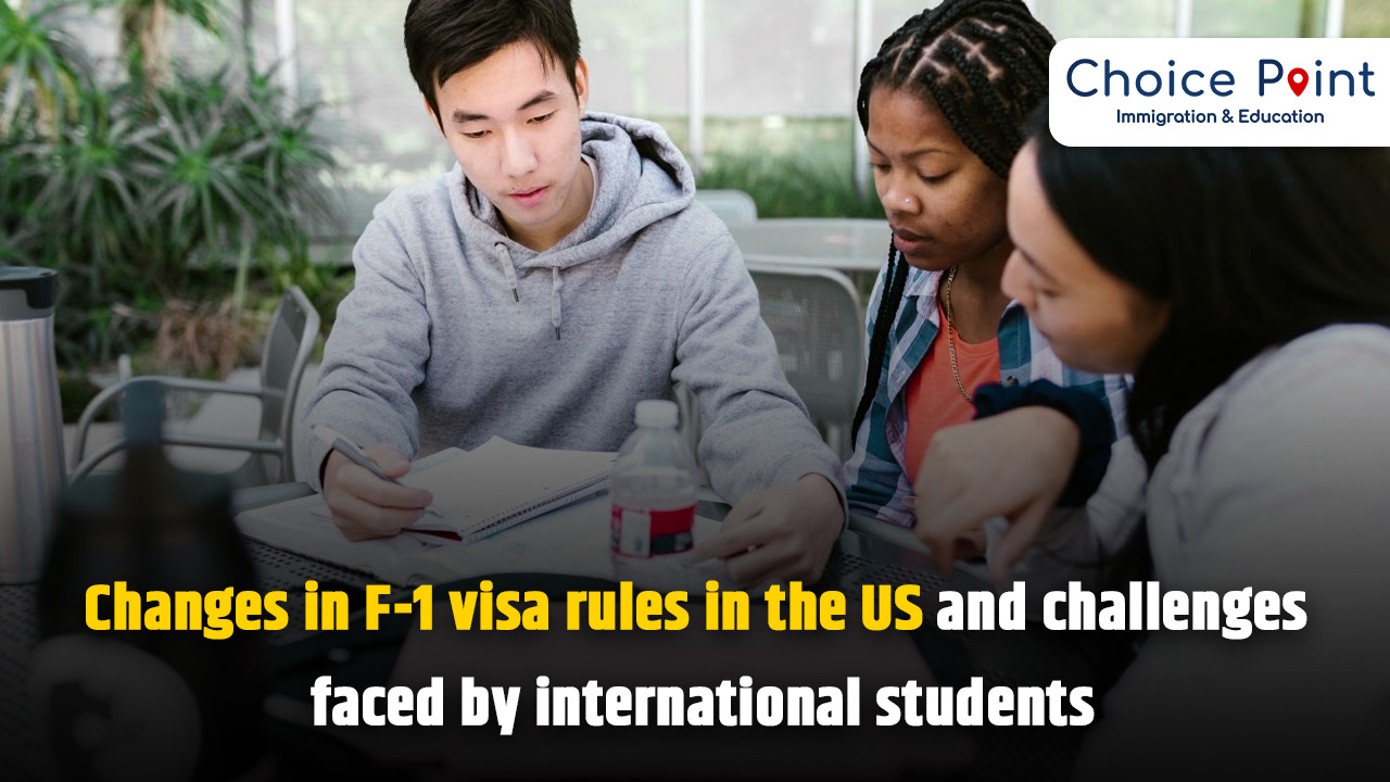 Changes in F-1 Visa Rules in the US and Challenges for International Students